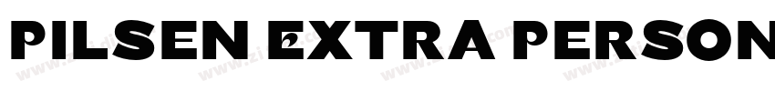 Pilsen Extra Persona字体转换 Pilsen Extra Persona字体转换